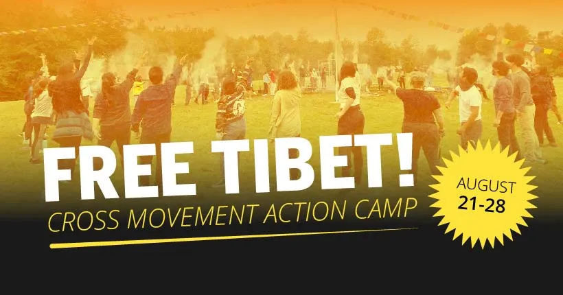 Free Tibet! Cross-Movement Action Camp 2022