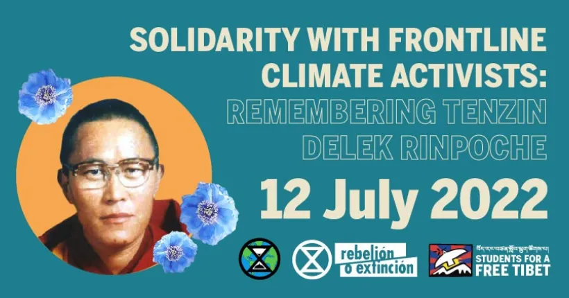 Solidarity With Frontline Climate Activists: Remembering Tenzin Delek Rinpoche