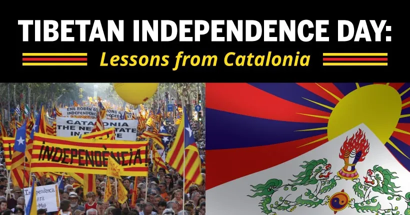 Tibetan Independence Day: Lessons from Catalonia